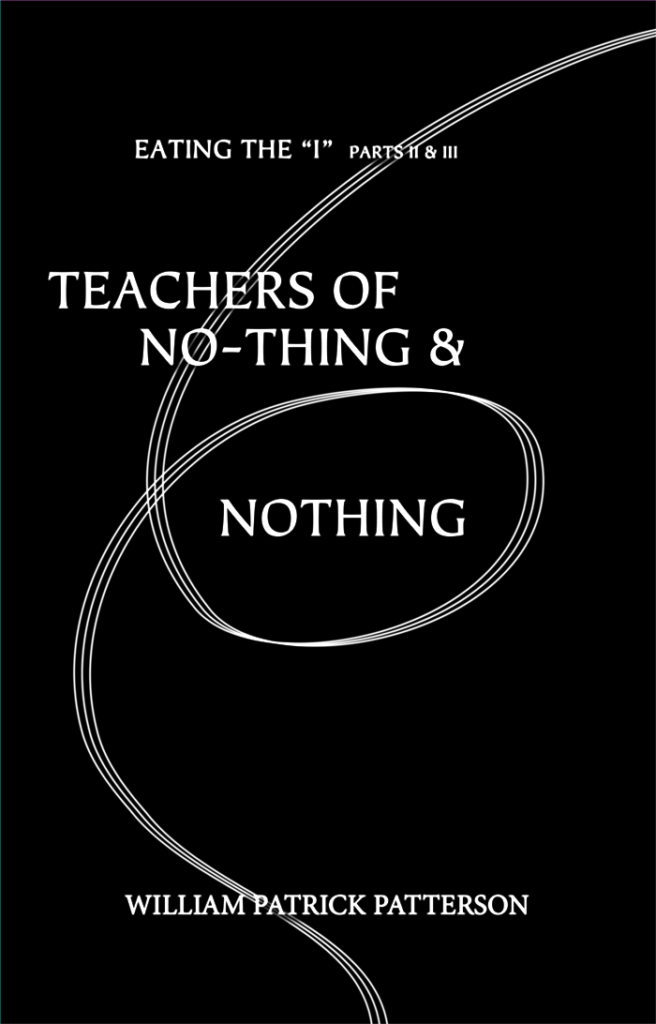 Teachers of No-Thing & Nothing